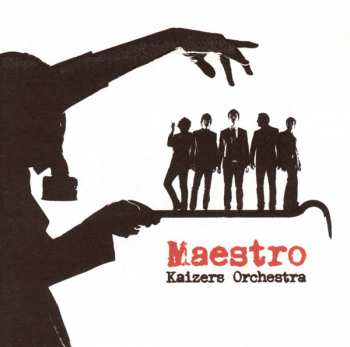 Album Kaizers Orchestra: Maestro