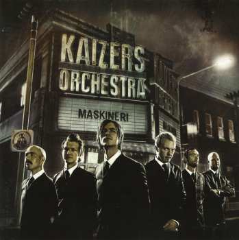 Album Kaizers Orchestra: Maskineri