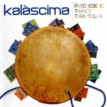 Album Kalàscima: Psychedelic Trance Tarantella
