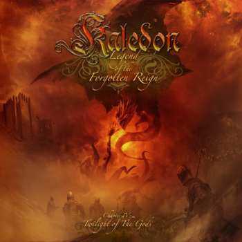 Album Kaledon: Legend Of The Forgotten Reign - Chapter IV: Twilight Of The Gods