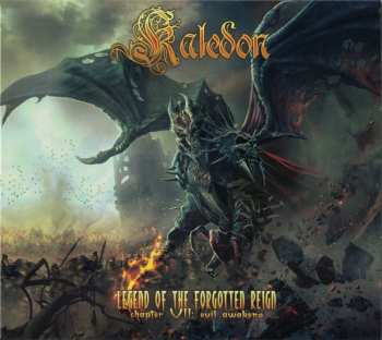 Album Kaledon: Legend Of The Forgotten Reign - Chapter VII: Evil Awakens