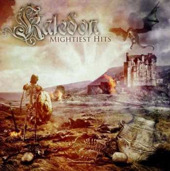 Album Kaledon: Mightiest Hits