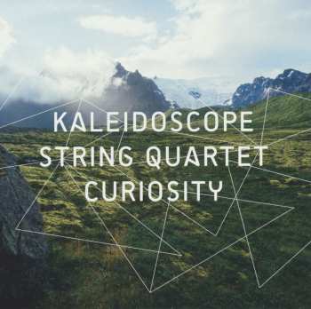 CD Kaleidoscope String Quartet: Curiosity 516394