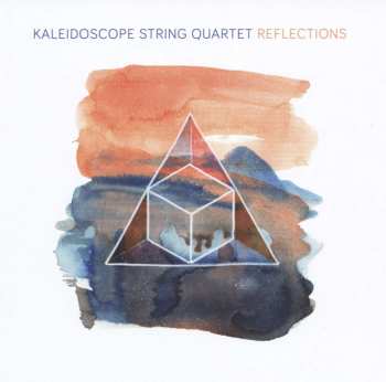 LP Kaleidoscope String Quartet: Reflections 494132
