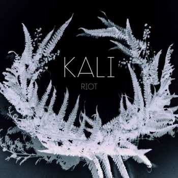 Album KALI: Riot