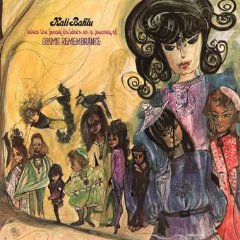 Album Kali Bahlu: Cosmic Remembrance