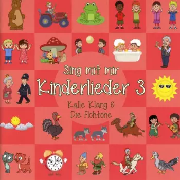 Sing Mit Mir: Kinderlieder 3