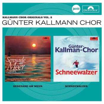 Album Günter Kallmann Chor: Kallmann Chor Originals Vol. 2
