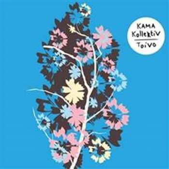 Album KAMA kollektiv: Toivo