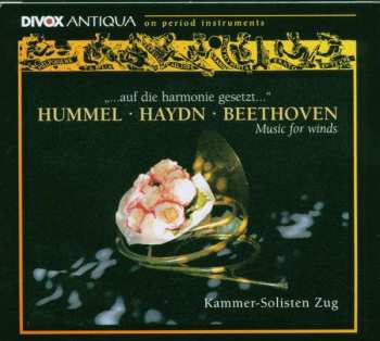 CD Kammer-Solisten Zug: Hummel-Haydn-Beethoven-Music For Winds 457382