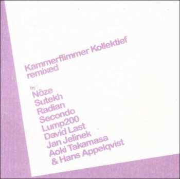 Album Kammerflimmer Kollektief: Remixed