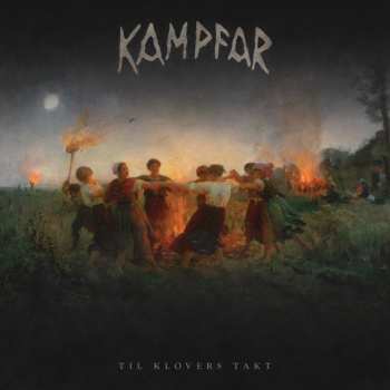 Album Kampfar: Til Klovers Takt