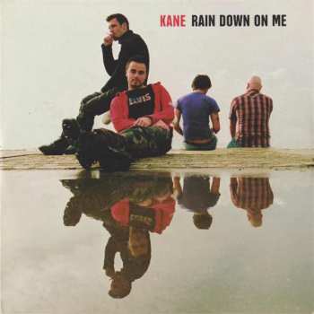 Album Kane: Rain Down On Me