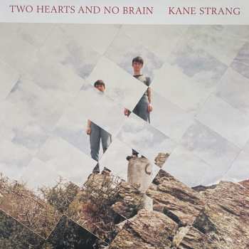 LP Kane Strang: Two Hearts And No Brain LTD 71971