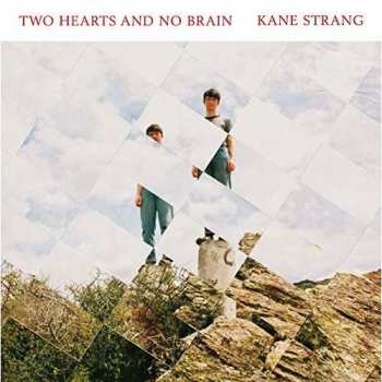 CD Kane Strang: Two Hearts And No Brain 241491