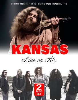 Album Kansas: Live On Air