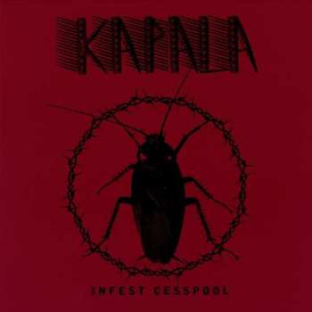 Album Kapala: Infest Cesspool