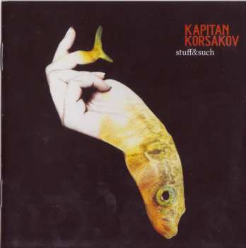 Album Kapitan Korsakov: Well Hunger