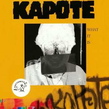 Album Kapote: What It Is