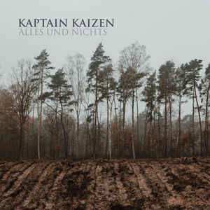 Album Kaptain Kaizen: Alles Und Nichts