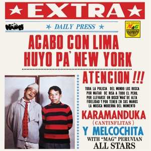 Album Karamanduka Y Melcochita: Acabo Con Lima Huyo Pa Nueva York