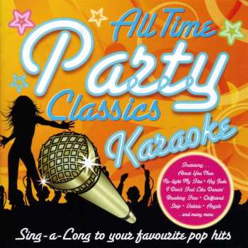 Album Karaoke & Playback: All Time Party Classics