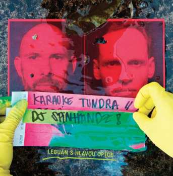 Album Karaoke Tundra: Leguán S Hlavou Opice