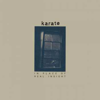 Album Karate: In Place Of Real Insight