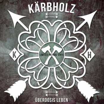 Album Kärbholz: Überdosis Leben