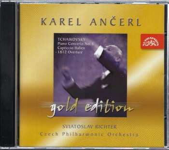 CD Karel Ančerl: Piano Concerto No. 1 / Capriccio Italien / 1812 - Overture 397623