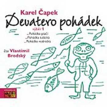 Album Karel Čapek: Devatero Pohádek Výběr 1.