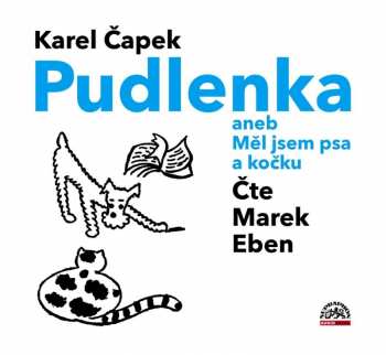 Album Karel Čapek: Pudlenka Aneb Měl Jsem Psa A Kočku