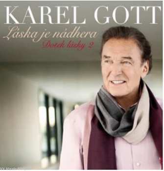 Album Karel Gott: Dotek Lásky 2 (Láska Je Nádhera)