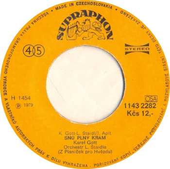 SP Karel Gott: Jen Se Hádej / Snů Plný Krám