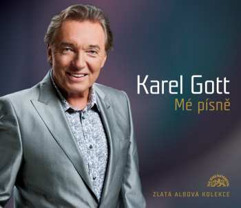 Album Karel Gott: Mé Písně (Zlatá Albová Kolekce)