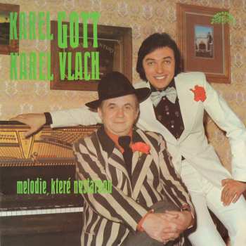 LP Karel Gott: Melodie, Které Nestárnou 42690
