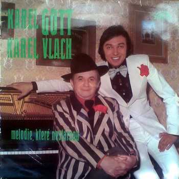 Album Karel Gott: Melodie, Které Nestárnou