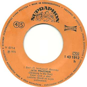 SP Karel Gott: Náruč Růží / Léta Prázdnin