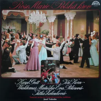 Karel Gott: Rose Marie / Polská Krev