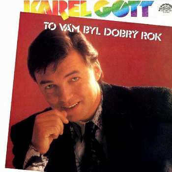 Album Karel Gott: To Vám Byl Dobrý Rok