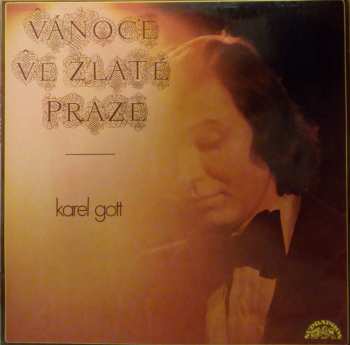 LP Karel Gott: Vánoce Ve Zlaté Praze 379252