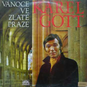 LP Karel Gott: Vánoce Ve Zlaté Praze 502517