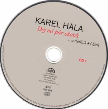 2CD Karel Hála: Dej Mi Pár Okovů ...A Dalších 44 Hitů 51070