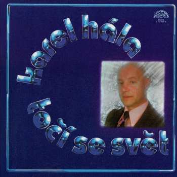 Album Karel Hála: Točí Se Svět