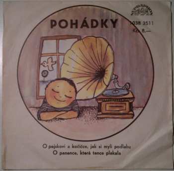 SP Karel Höger: O Pejskovi A Kočičce, Jak Si Myli Podlahu / O Panence, Která Tence Plakala