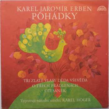 Album Karel Jaromír Erben: Pohádky (Tři Zlaté Vlasy Děda Vševěda / O Třech Přadlenách / Otesánek)