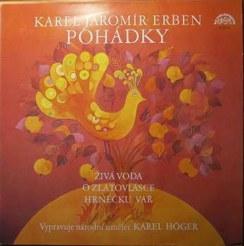 LP Karel Jaromír Erben: Pohádky (Živá Voda / O Zlatovlásce / Hrnéčku Vař) 389710