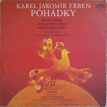 LP Karel Jaromír Erben: Pohádky (Živá Voda / O Zlatovlásce / Hrnéčku Vař) 124743