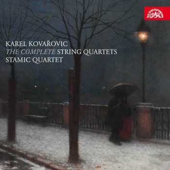 Album Karel Kovařovic: The Complete String Quartets