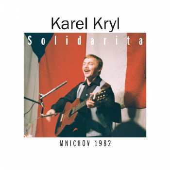 Album Karel Kryl: Solidarita - Mnichov 1982